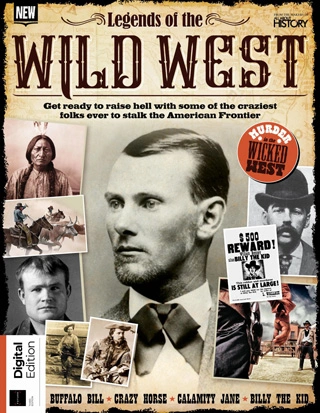 All About History: Legends of the Wild West - 3rd Edition 2024