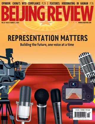Beijing Review - March 7, 2024