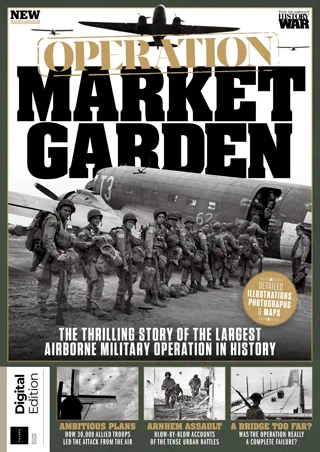 History of War Operation Market Garden - 2nd Edition 2024