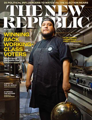 The New Republic - May 2024