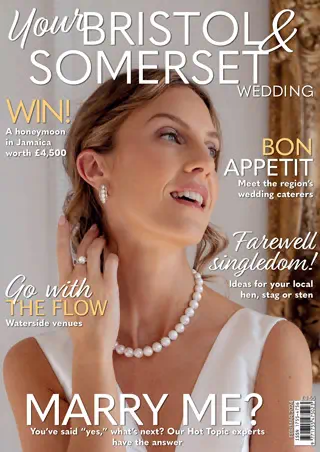 Your Bristol & Somerset Wedding - February/March 2024