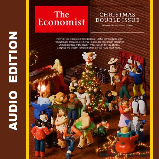 The Economist Audio - December 23, 2023